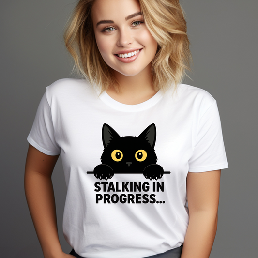 Stalking In Progress Tee
